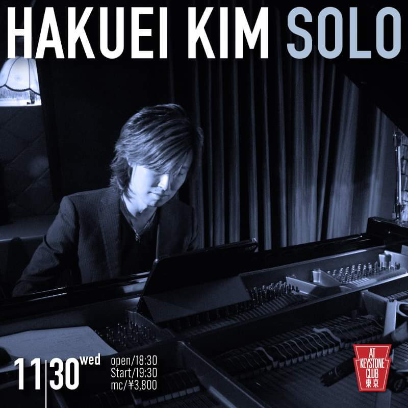 HAKUEI KIM SOLO(Tokyo Jazz Club)