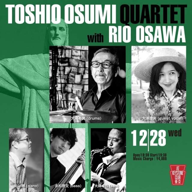 TOSHIO OSUMI QUARTET with RIO OSAWA(Tokyo Jazz Club)