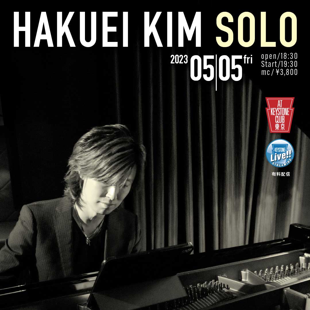 HAKUEI KIM SOLO(Tokyo Jazz Club)