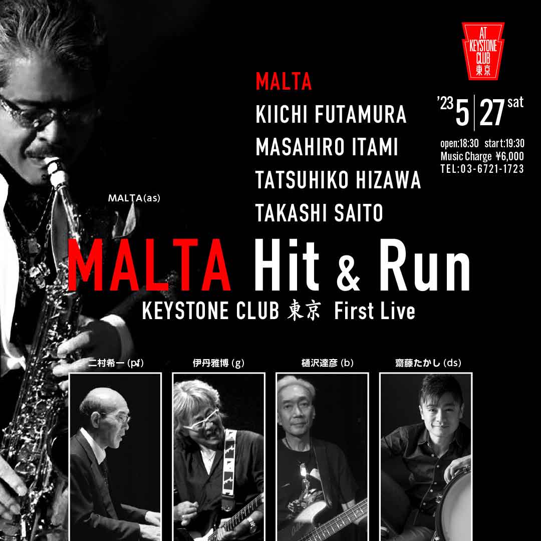MALTA Hit&Run(Tokyo Jazz Club)
