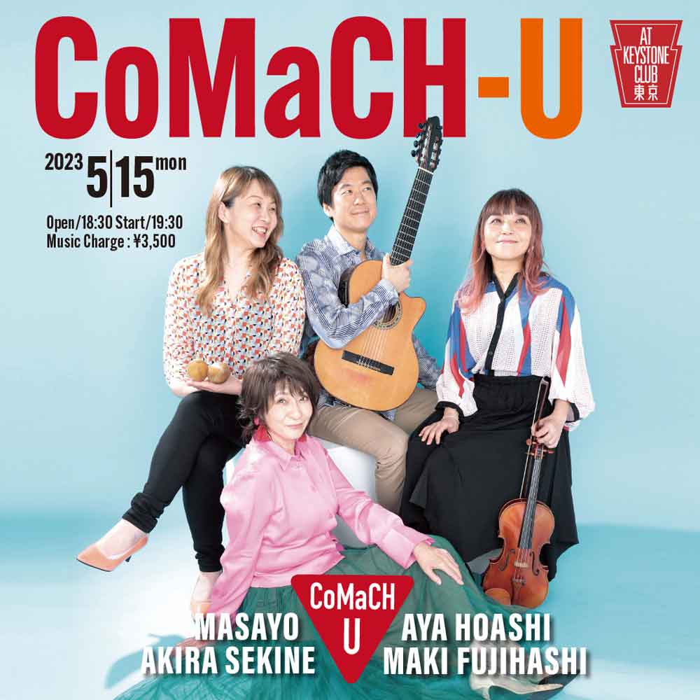 CoMaCH-U LIVE(Tokyo Jazz Club)