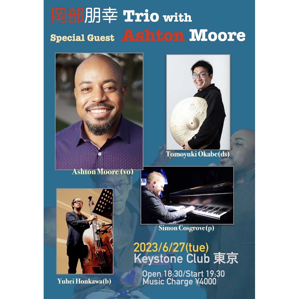 岡部朋幸Trio with Special Guest Ashton Moore(Tokyo Jazz Club)