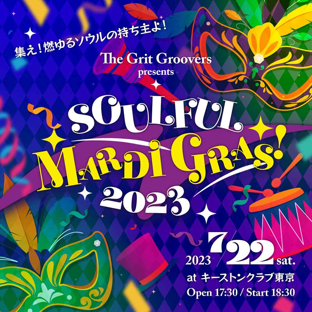 The Grit Groovers presents SOULFUL MARDI GRAS! 2023(Tokyo Jazz Club)