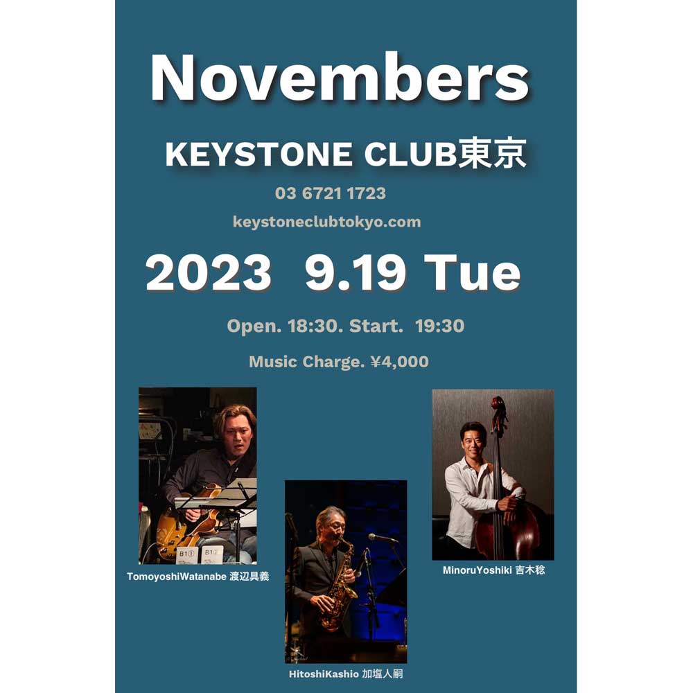 Novembers Live(Tokyo Jazz Club)
