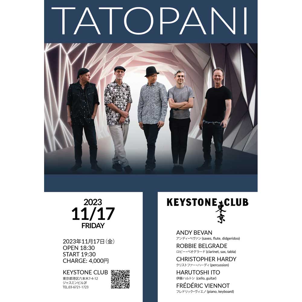 Tatopani@Keystone Club(Tokyo Jazz Club)