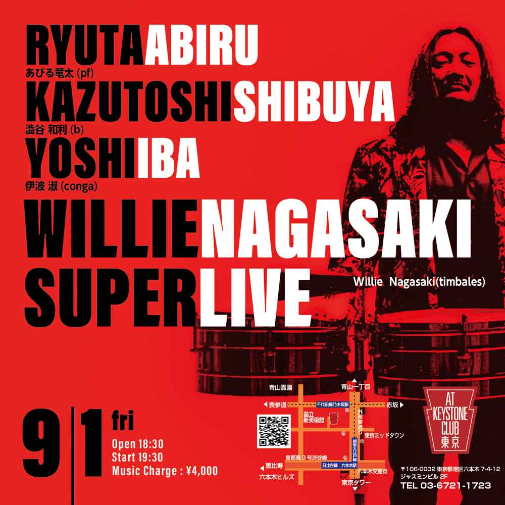 Willie Nagasaki Super Live(Tokyo Jazz Club)