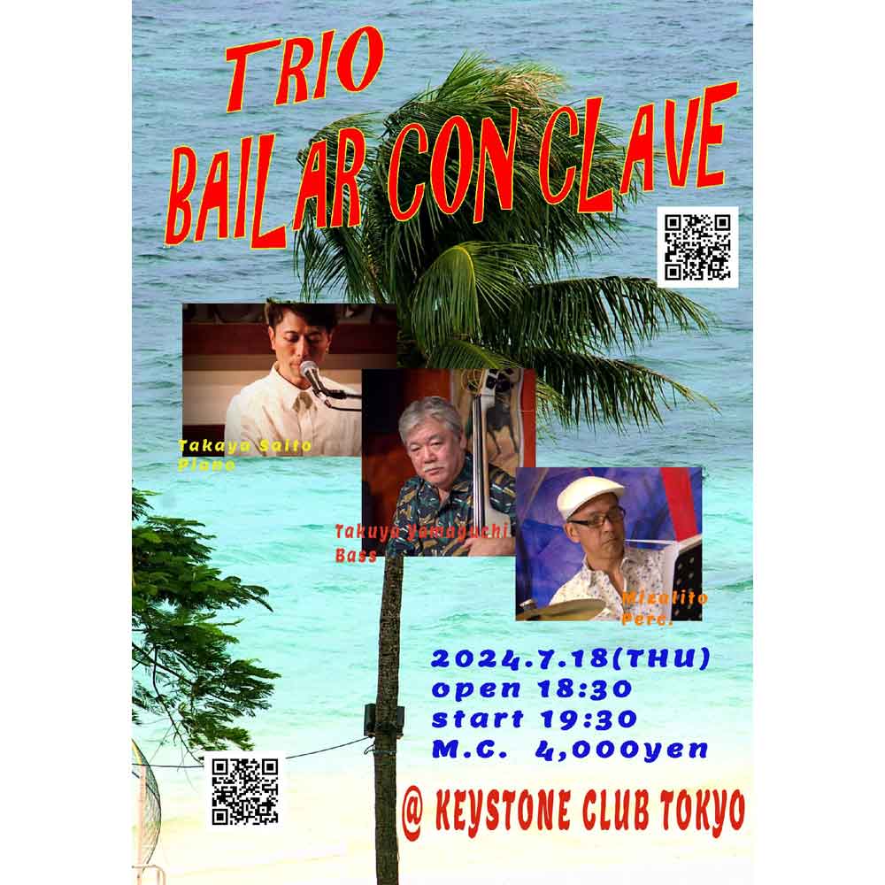 Bailar Con Clave Trio(Tokyo Jazz Club)