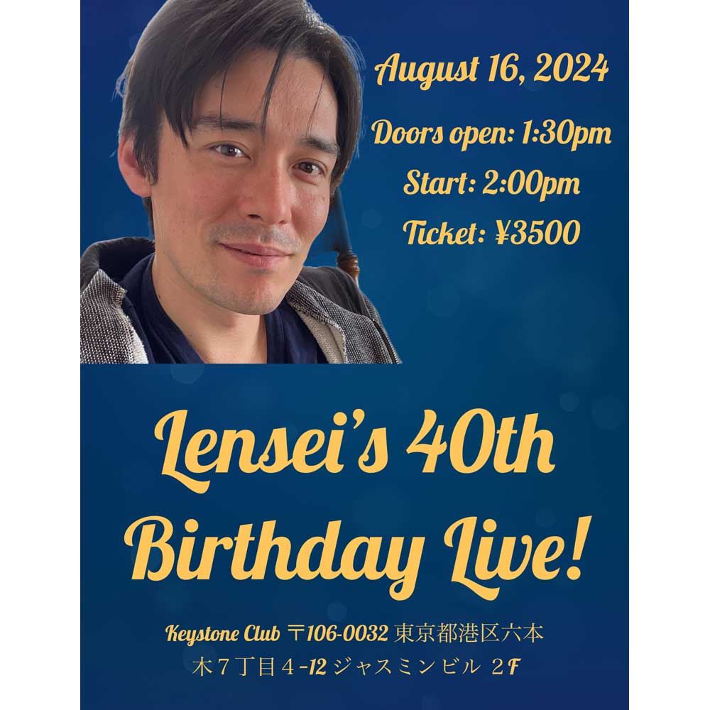 Lensei's 40th Birthday Live