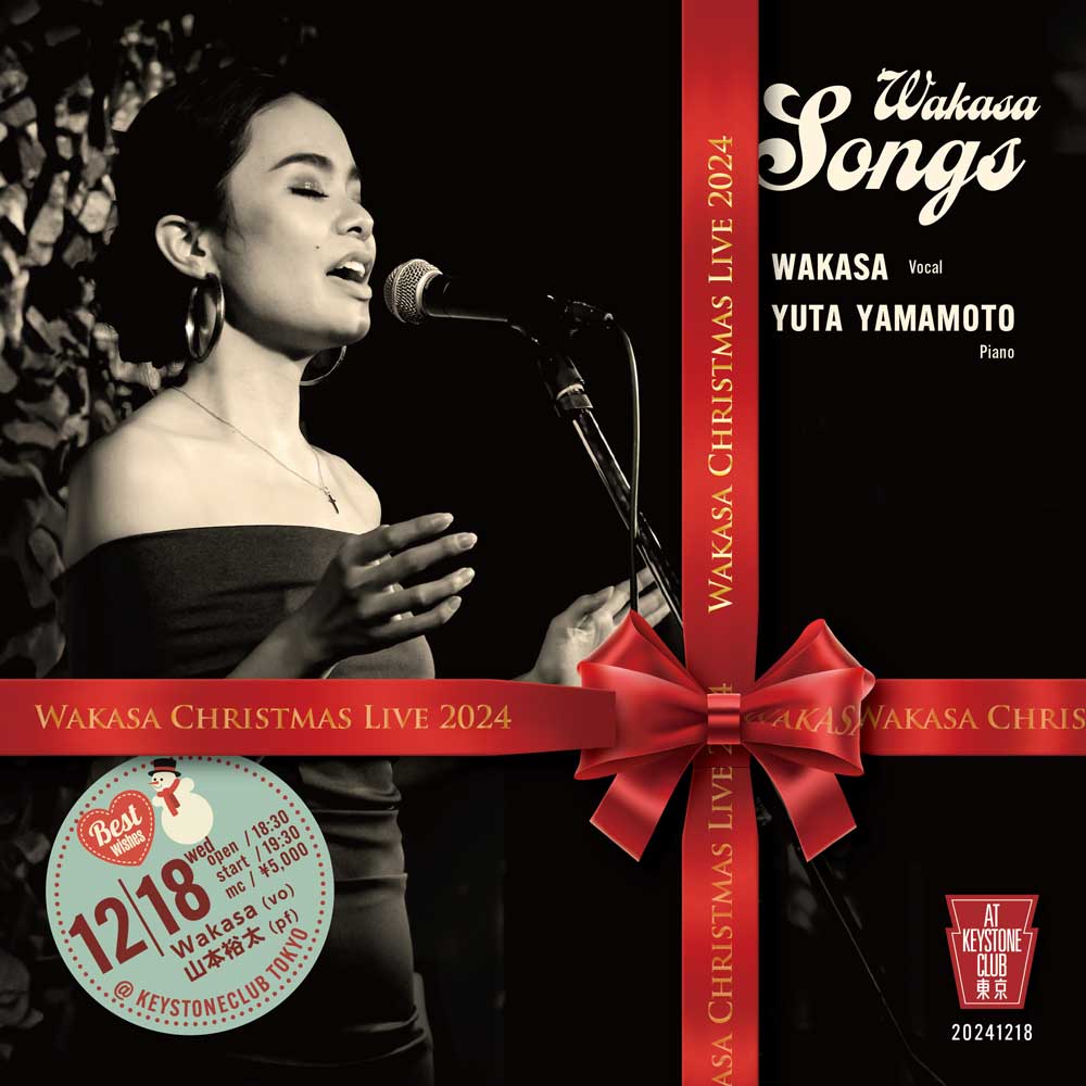 Wakasa Christmas Live 2024 "Songs"(Tokyo Jazz Club)