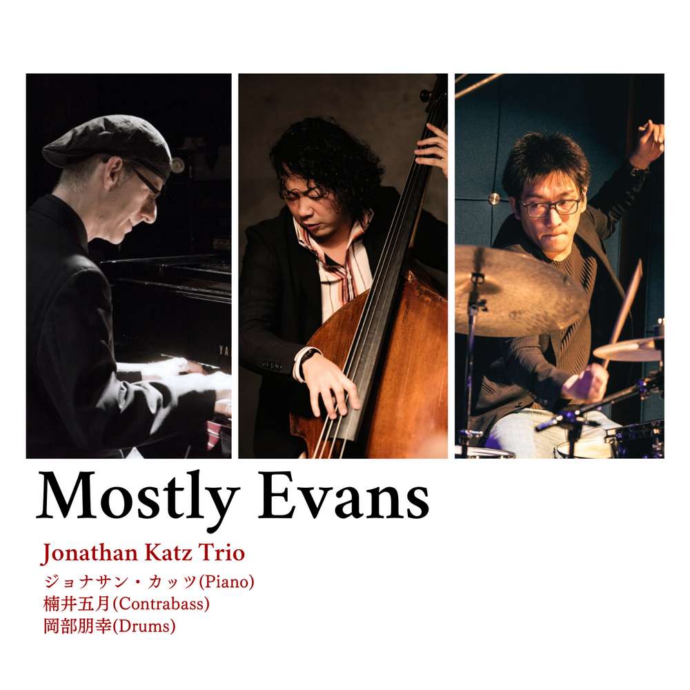 Mostly Evans SPRING LIVE(Tokyo Jazz Club)