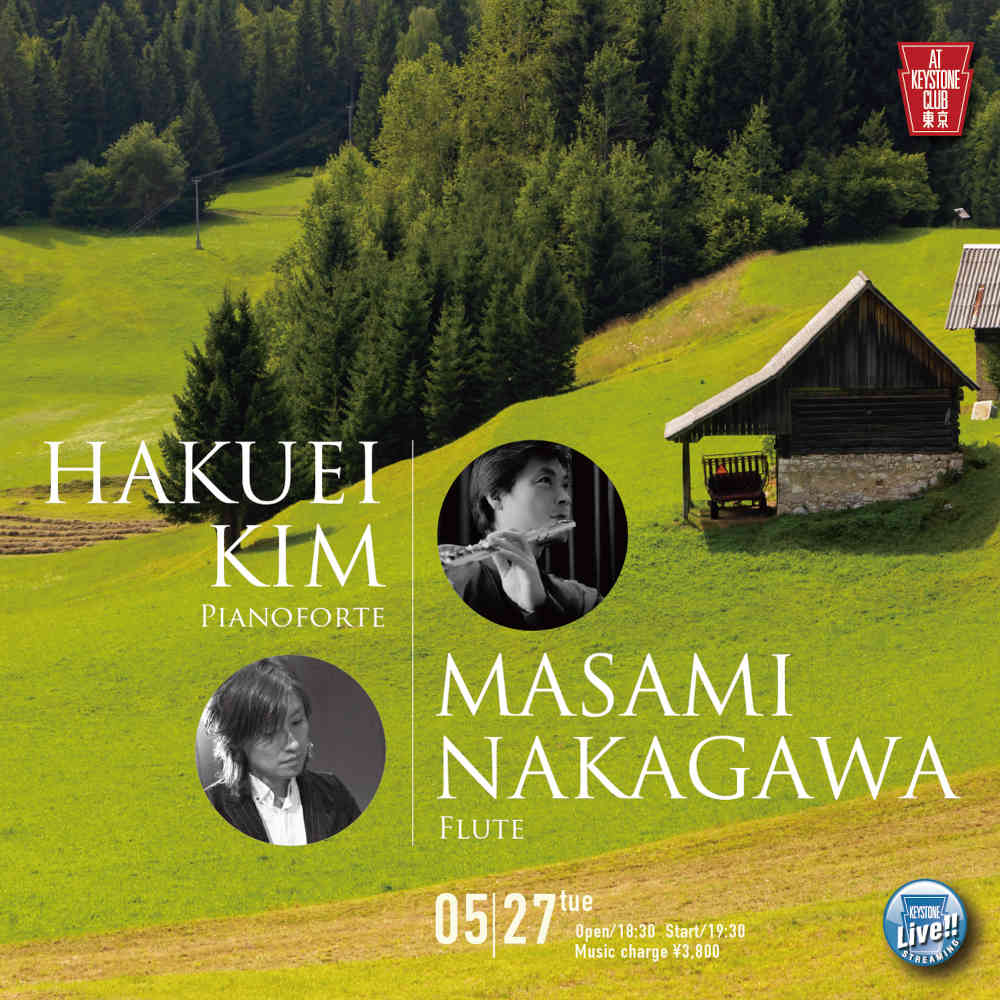 HAKUEI KIM / MASAMI NAKAGAWA・DUO(Tokyo Jazz Club)