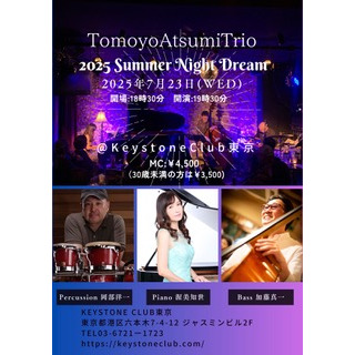 Tomoyo Atsumi Trio ～Summer Night Dream～